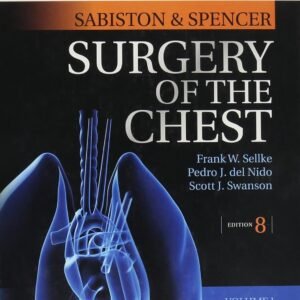 Sabiston and Spencer's Surgery of the Chest: Expert Consult - Online and Print (2-Volume Set) (Sabiston and Spencer Surgery of the Chest)